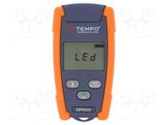 Meter: optical power; LCD; Range: -70÷.10dBm; Meas.accur: ±0.25 dB TEMPO