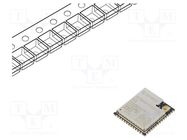 Module: IoT; Bluetooth Low Energy,WiFi; external; SMD; Cores: 2 ESPRESSIF