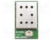 Module: RF; u.FL; RF; 2.4GHz; GPIO,I2C,UART; -82dBm; 1dBm; SMD; U.FL NeoCortec