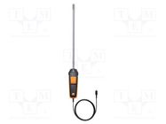 Probe: for temperature and humidity measure; -20÷180°C TESTO