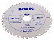 Circular saw; Ø: 190mm; Øhole: 30mm; Teeth: 40; wood IRWIN