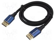 Cable; DisplayPort 1.4; DisplayPort plug,both sides; PVC; Len: 2m VENTION