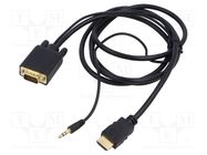 Cable; HDMI 1.4; D-Sub 15pin HD plug,HDMI plug,Jack 3.5mm plug 