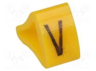 Markers; Marking: V; 3÷6.5mm; H: 9mm; A: 7mm; -30÷100°C; leaded; L: 5mm 