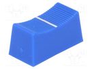 Knob: slider; blue; 23x11x11mm; Width shaft 4mm; plastic CLIFF