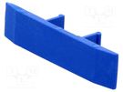 Protection; blue; Width: 8.2mm; polyamide; -25÷120°C; UL94V-0 POKÓJ