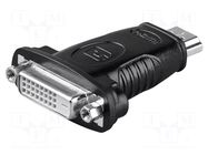 Adapter; DVI-D (24+1) socket,HDMI plug; black Goobay