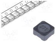 Inductor: wire; SMD; 270uH; 750mA; 460mΩ; ±20%; 12x12x6mm; -40÷125°C Viking