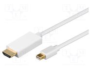 Cable; DisplayPort 1.1; HDMI plug,mini DisplayPort plug; PVC; 1m Goobay