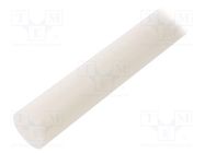 Rod; Ø: 36mm; L: 500mm; natural; extruded; Length tolerance: 0; +1mm MITSUBISHI CHEMICAL ADV. MATERIALS