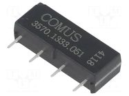 Relay: reed switch; SPST-NO; Ucoil: 5VDC; 500mA; max.200VDC; 10W COMUS