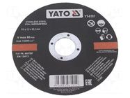 Cutting wheel; Ø: 115mm; Øhole: 22mm; Disc thick: 1.2mm; 13200rpm YATO