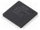 IC: ARM microcontroller; 200kBSRAM,512kBFLASH; LQFP100 NXP