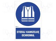 Safety sign; regulatory; self-adhesive folie; W: 200mm; H: 300mm ANRO