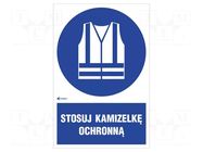 Safety sign; regulatory; self-adhesive folie; W: 200mm; H: 300mm ANRO