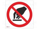 Safety sign; prohibitory; PVC; W: 200mm; H: 200mm ANRO