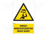 Safety sign; warning; self-adhesive folie; W: 200mm; H: 300mm ANRO