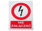Safety sign; prohibitory; self-adhesive folie; W: 74mm; H: 105mm ANRO