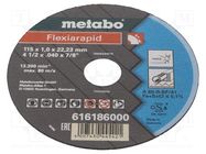 Cutting wheel; Ø: 115mm; Øhole: 22.2mm; Disc thick: 1mm METABO