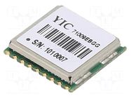 Module: GPS/QZSS; ±2.5m; GPS; -165dBm; 3÷5.5VDC; 9.6kbps; 1Hz; Ch: 66 YIC