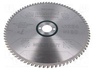 Circular saw; Ø: 254mm; Øhole: 30mm; W: 2.4mm; Teeth: 80; HW/CT METABO