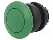 Switch: push-button; 22mm; Stabl.pos: 1; green; none; IP67; mushroom EATON ELECTRIC