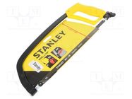 Hacksaw; manual; metal; 300mm; Handle material: ABS STANLEY