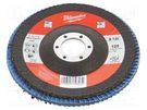 Flap grinding wheels; Ø: 125mm; Øhole: 22.2mm; Granularity: 120 Milwaukee