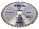 Circular saw; Ø: 250mm; Øhole: 30mm; Teeth: 80; aluminium IRWIN