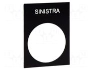 Label; Button marking: SINISTRA; control cassette; 30x40mm SCHNEIDER ELECTRIC