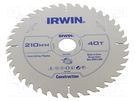 Circular saw; Ø: 210mm; Øhole: 30mm; Teeth: 40; wood IRWIN