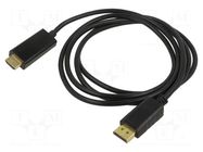 Cable; DisplayPort plug,HDMI plug; DisplayPort 1.1a,HDMI 2.0 AKYGA