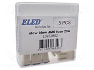 Fuse: fuse; 25A; automotive; 10.7mm; 10.7x7.7x17.5mm ELED
