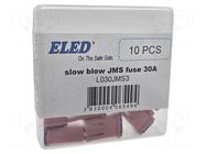 Fuse: fuse; 30A; automotive; 10.7mm; 10.7x7.7x17.5mm ELED