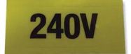 PRE PRINTED LABEL, VINYL, 240V, PK100
