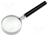 Hand magnifier; Mag: x2.5,6dpt; Lens: Ø50mm GOLDTOOL