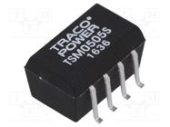 Converter: DC/DC; 1W; Uin: 4.5÷5.5V; Uout: 5VDC; Iout: 200mA; SMT; TSM TRACO POWER