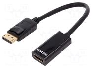 Adapter; DisplayPort plug,HDMI socket; 150mm; DisplayPort 1.1a DIGITUS