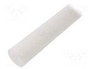 Rod; Ø: 10mm; L: 500mm; natural; extruded; Length tolerance: 0; +1mm MITSUBISHI CHEMICAL ADV. MATERIALS