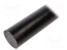 Rod; Ø: 25mm; L: 500mm; black; extruded; Length tolerance: 0; +1mm MITSUBISHI CHEMICAL ADV. MATERIALS