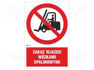 Safety sign; prohibitory; self-adhesive folie; W: 200mm; H: 300mm ANRO
