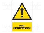 Safety sign; warning; self-adhesive folie; W: 200mm; H: 300mm ANRO