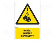 Safety sign; warning; self-adhesive folie; W: 200mm; H: 300mm ANRO