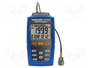 Vibrometer; Display: LCD; 1,999mm,199,9m/s2,199,9mm/s; 0.01÷1kHz TENMARS