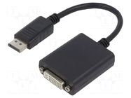 Adapter; DisplayPort plug,DVI-I (24+5) socket; 0.1m; black GEMBIRD