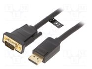 Cable; D-Sub 15pin HD plug,DisplayPort plug; 5m; black; 30AWG VENTION