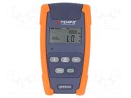 Meter: optical power; LCD; Range: -50÷.27dBm; Meas.accur: ±0.25 dB TEMPO