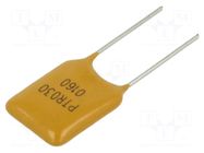 Fuse: PTC polymer; 1.6A; Imax: 40A; THT; PTR030V; bag EATON/BUSSMANN