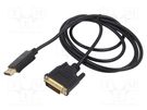 Cable; DisplayPort plug,DVI-D (24+1) plug; Len: 3m; black; 30AWG SAVIO