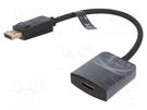 Adapter; DisplayPort plug,HDMI socket; Len: 0.15m; black VENTION